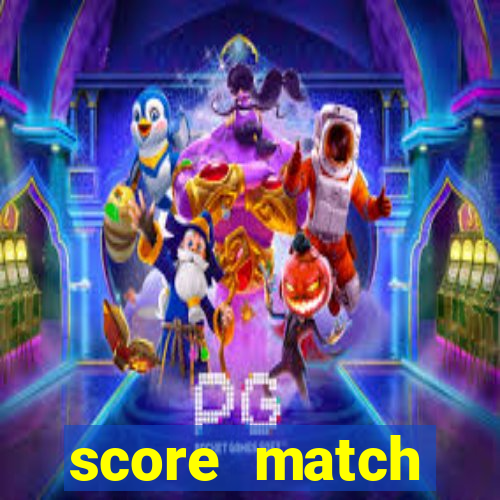 score match dinheiro infinito